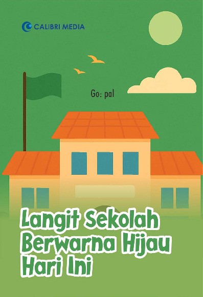 Langit Sekolah Berwarna Hijau Hari Ini